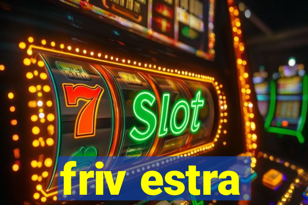 friv estra